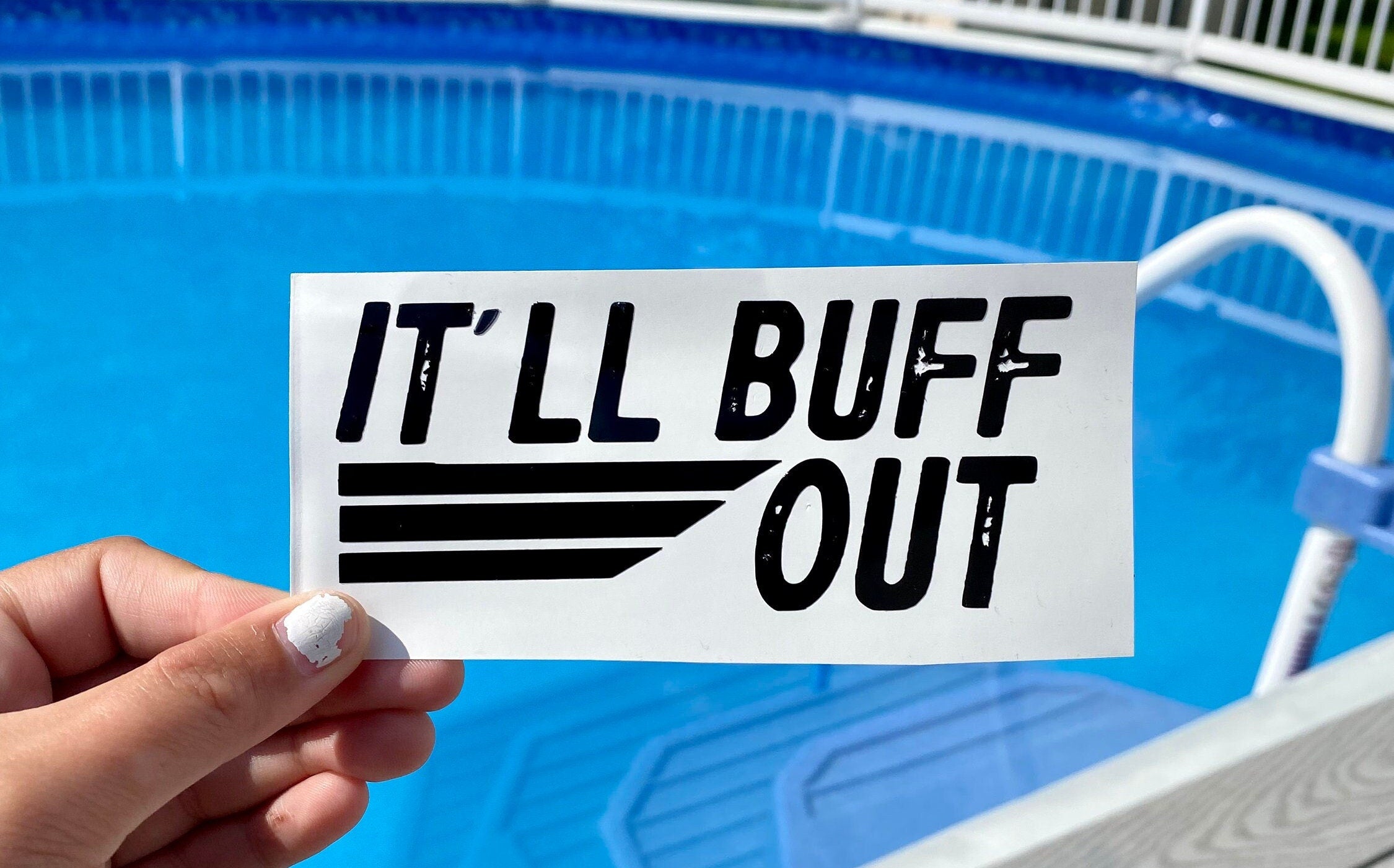 It'll Buff Out Decal, Waterproof Vinyl Sticker