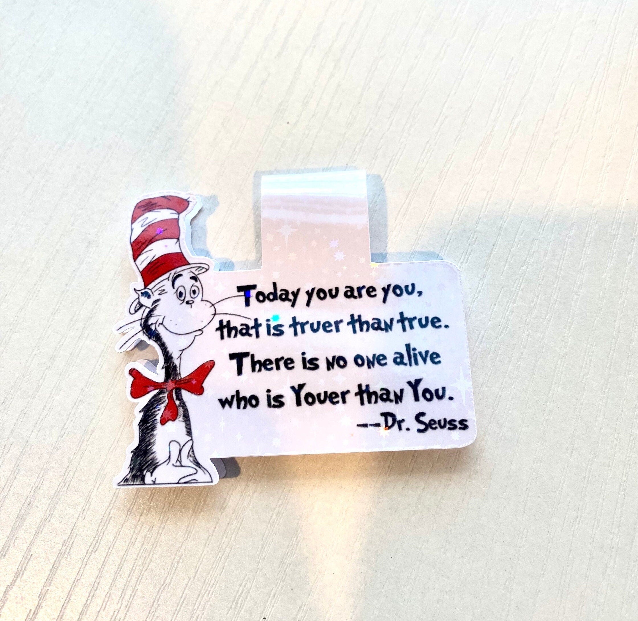 Dr. Seuss Quote Magnetic Bookmark, Planner Accessory