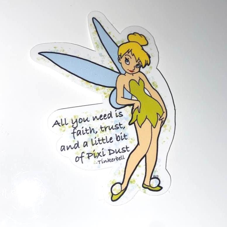 Tinkerbell and PeterPan Quote Stickers For Laptop, Bottle, Hydroflask, Phone, Hard Hat, Toolbox