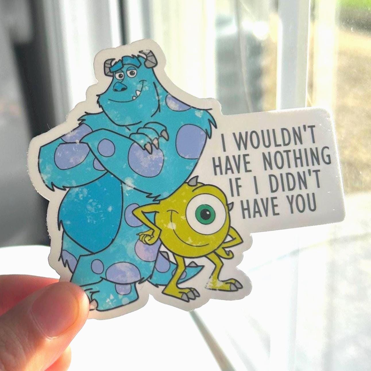 Monsters Inc. Stickers – Sully & Mike Wazowski, Disney Quote